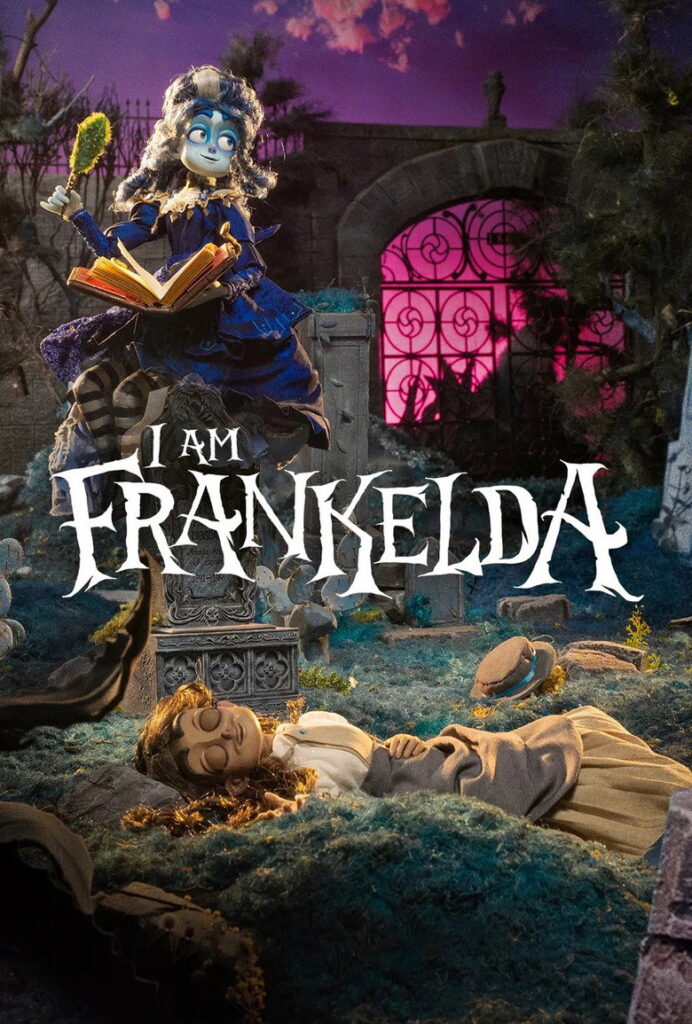 I Am Frankelda
