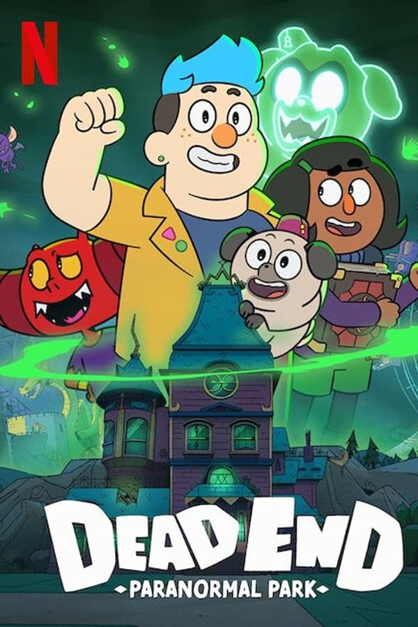 Dead End: Paranormal Park S01