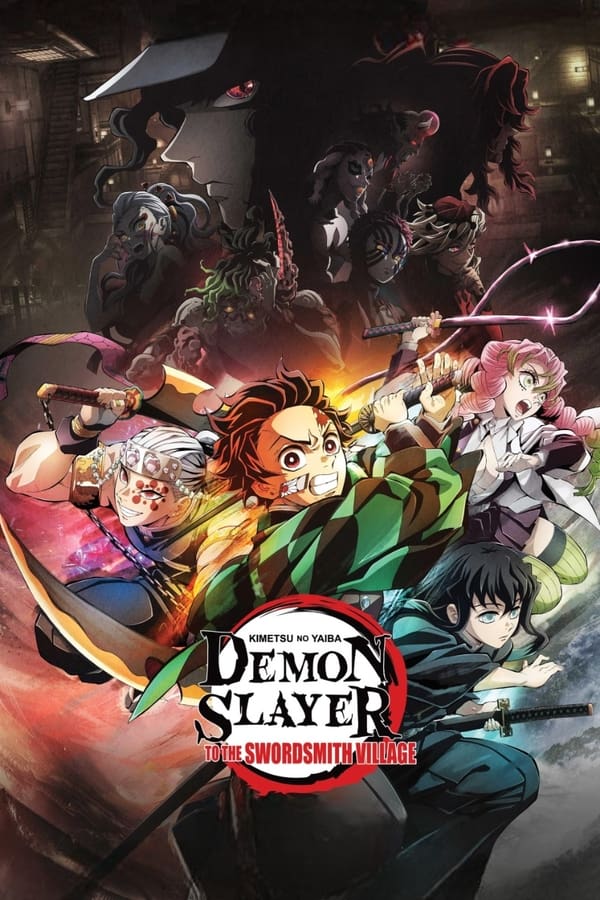 Demon Slayer: Kimetsu no Yaiba -To the Swordsmith Village