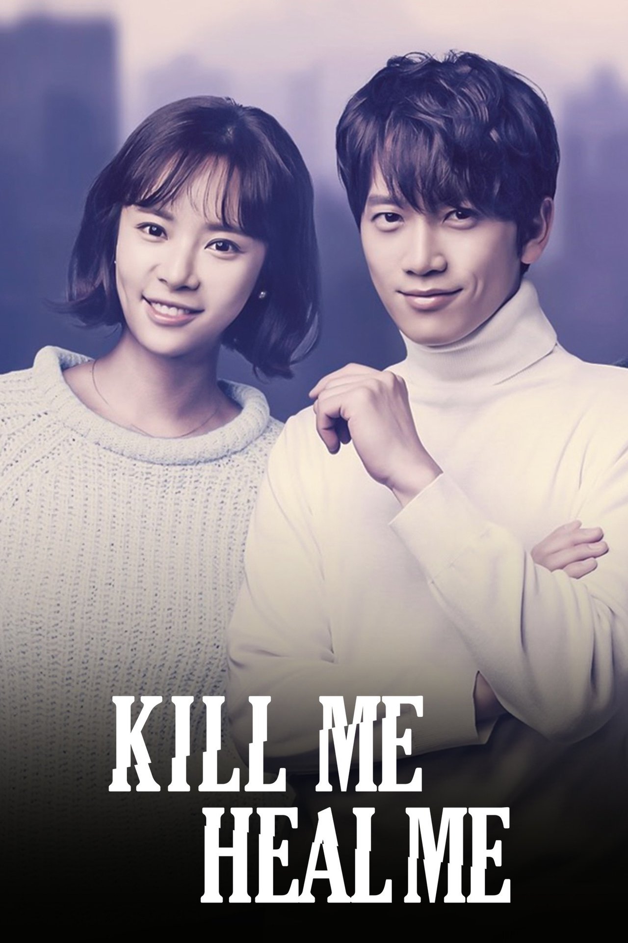 Kill Me , Heal Me