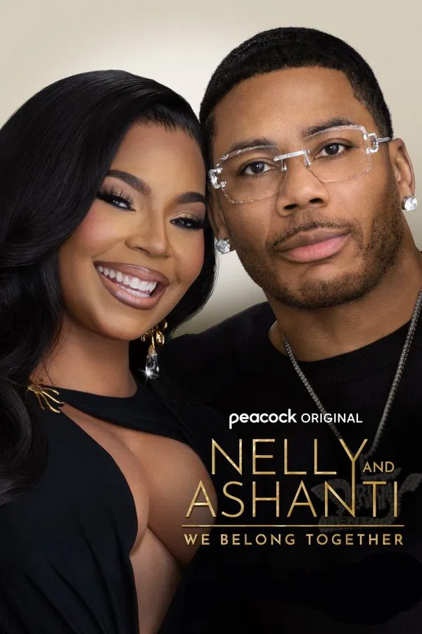 Nelly & Ashanti: We Belong Together S01
