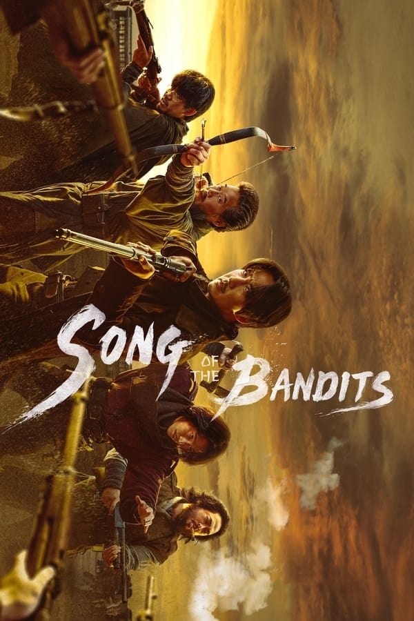 Song of the Bandits S01